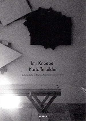 Bild des Verkufers fr Kartoffelbilder. Galerie Nchst St. Stephan, Rosemarie Schwarzwlder. 15.11.2011 - 21.01.2012. zum Verkauf von Antiquariat Querido - Frank Hermann