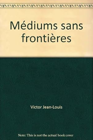 Image du vendeur pour Mdiums sans frontires mis en vente par Ammareal