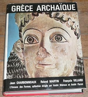 Seller image for Grece archaique. 620-480 avant j.-c. . collection l'univers des formes for sale by Ammareal