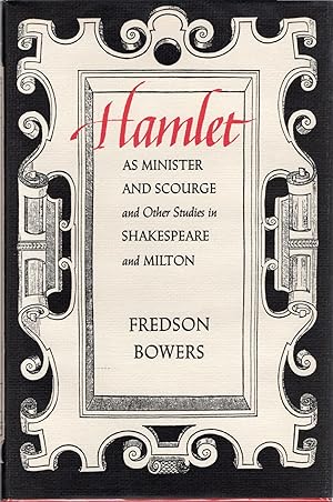 Image du vendeur pour HAMLET AS MINISTER AND SCOURGE AND OTHER STUDIES IN SHAKESPEARE AND MILTON mis en vente par Columbia Books, ABAA/ILAB, MWABA