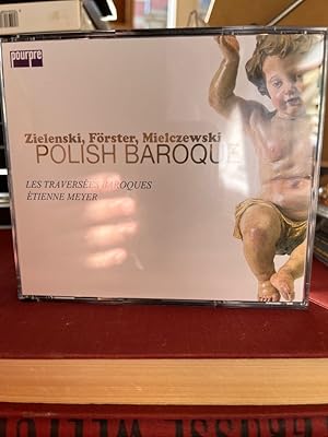 Zielenski, Förster, Mieleczewski. Polish Baroque. 3 Audio CDs. Les Traversees Baroques, Etienne M...