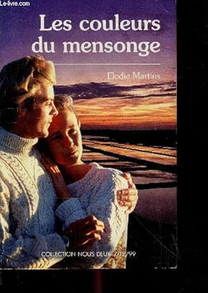 Bild des Verkufers fr Les couleurs du mensonge - Collection Nous Deux N81 zum Verkauf von Le-Livre