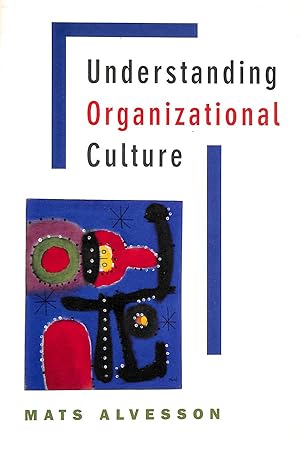 Bild des Verkufers fr Understanding Organizational Culture zum Verkauf von M Godding Books Ltd