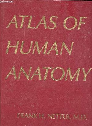 Imagen del vendedor de Atlas of human anatomy. a la venta por Le-Livre