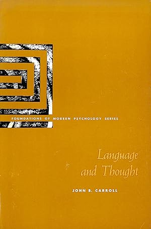 Language and Thought (Foundations of Modern Psychology)