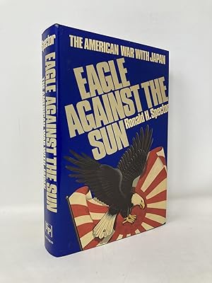 Seller image for Eagle Against the Sun: The American War With Japan for sale by Southampton Books