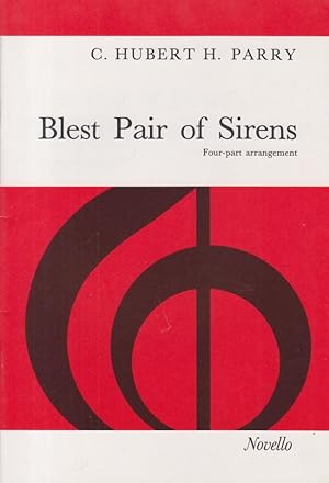 Blest Pair of Sirens (Four part arrangement) - Vocal Score