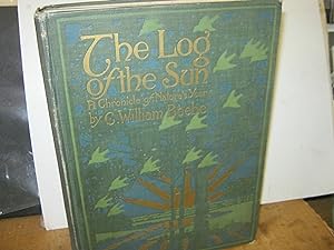 The Log Of The Sun A Chronicle Of Nature's Year