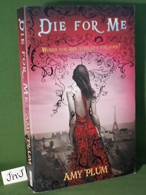 Seller image for DIE FOR ME for sale by Jeff 'n' Joys Quality Books