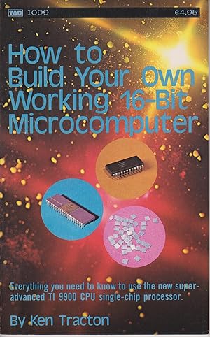 Seller image for How To Build Your Own Working 16-Bit Microcomputer for sale by Robinson Street Books, IOBA
