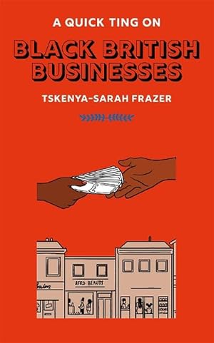 Seller image for A Quick Ting On: Black British Businesses (Hardcover) for sale by Grand Eagle Retail