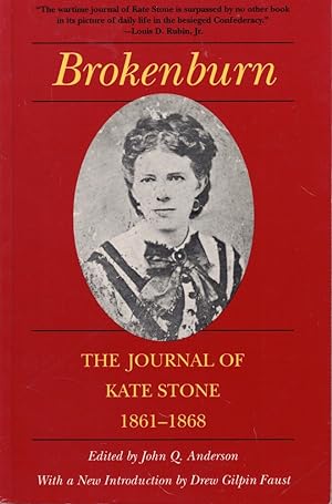 Bild des Verkufers fr Brokenburn: The Journal of Kate Stone, 1861-1868 zum Verkauf von Kenneth Mallory Bookseller ABAA