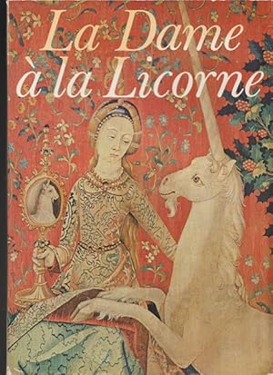 Bild des Verkufers fr La Dame  la Licorne. Die Dame mit dem Einhorn. zum Verkauf von Ant. Abrechnungs- und Forstservice ISHGW