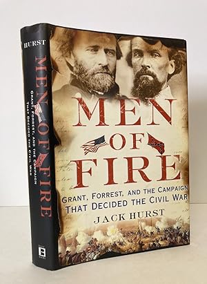 Seller image for Men of Fire: Grant, Forrest, and the Campaign That Decided the Civil War for sale by Peninsula Books