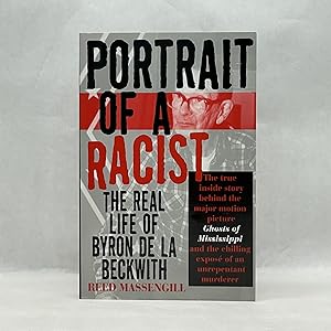 Seller image for PORTRAIT OF A RACIST: THE REAL LIFE OF BYRON DE LA BECKWITH for sale by Atlanta Vintage Books