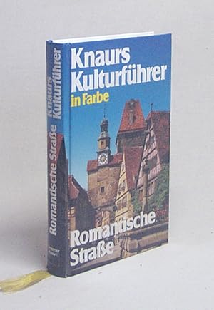 Bild des Verkufers fr Knaurs Kulturfhrer in Farbe, Romantische Strasse / Marianne Mehling (Hg.). [Autoren: Peter Kurz . Fotos: Norbert Dallinger .] zum Verkauf von Versandantiquariat Buchegger