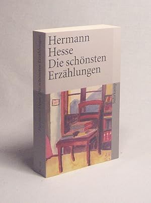 Bild des Verkufers fr Die schnsten Erzhlungen / Hermann Hesse. [Zsgest. von Volker Michels] zum Verkauf von Versandantiquariat Buchegger