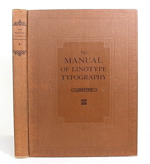 Seller image for The Manual of Linotype Typography for sale by Minotavros Books,    ABAC    ILAB