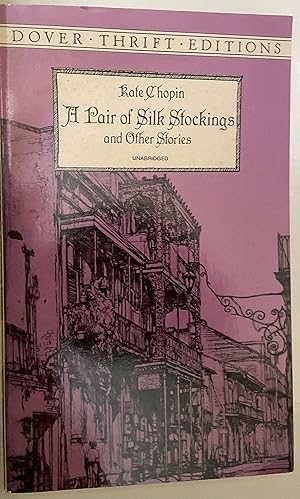 Seller image for A Pair of Silk Stockings and Other Short Stories (Dover Thrift Editions: Short Stories) for sale by Hanna's Treasures