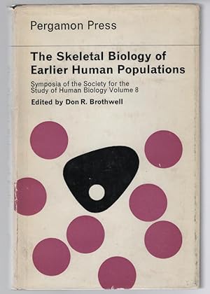 Bild des Verkufers fr The Skeletal Biology of Earlier Human Populations (Symposia of the Society for the Study of Human Biology Volume 8) zum Verkauf von Turn-The-Page Books