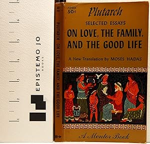 On Love, the Family, and the Good Life