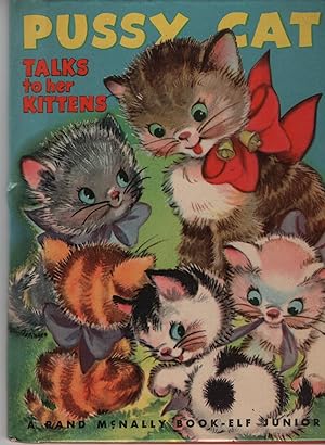 Seller image for Pussy Cat Talks To Her Kittens for sale by Cher Bibler