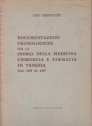 Immagine del venditore per Documentazioni Cronologiche Per La Storia Della Medicina Chirurgia E Farmacia in Venezia Dal 1258 al 1332 - SIGNED COPY venduto da Monroe Bridge Books, MABA Member