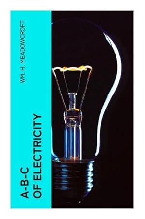 Image du vendeur pour A-B-C of Electricity mis en vente par Smartbuy