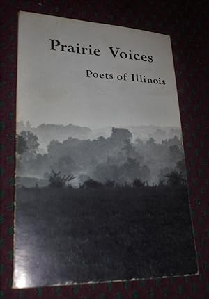 Seller image for Prairie Voices: A Collection of Illinois Poets for sale by Pensees Bookshop