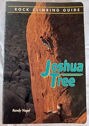 Bild des Verkufers fr Joshua Tree Rock Climbing Guide, Second Edition (Regional Rock Climbing Series) zum Verkauf von Gargoyle Books, IOBA