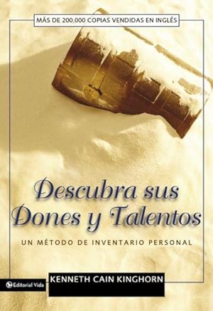 Seller image for Descubra sus dones y talentos/ Discovering Your Spiritual Gifts : Un Mtodo De Inventario Personal/ a Personal Inventory Method -Language: Spanish for sale by GreatBookPrices
