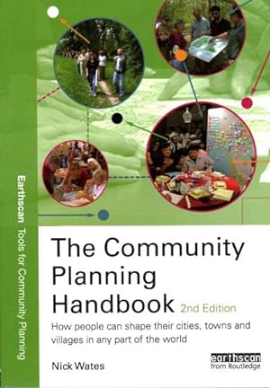 Immagine del venditore per Community Planning Handbook : How People Can Shape Their Cities, Towns and Villages in Any Part of the World venduto da GreatBookPrices