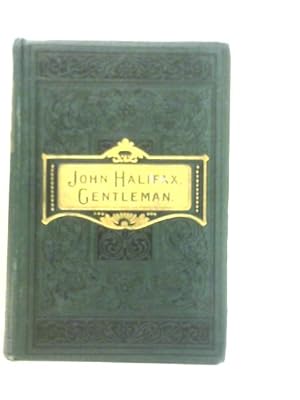 Seller image for John Halifax, Gentleman for sale by World of Rare Books