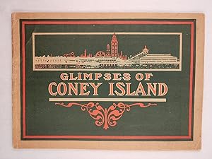Glimpses of the New Coney Island America's Most Popular Pleasure Resort Reproduced From Best and ...
