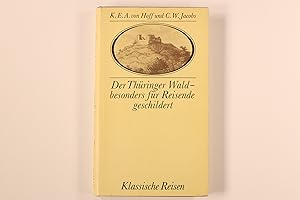 Seller image for DER THRINGER WALD - BESONDERS FR REISENDE GESCHILDERT. for sale by INFINIBU KG