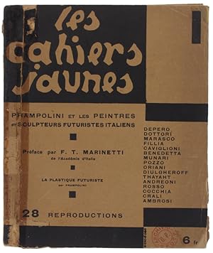 Seller image for LES CAHIERS JAUNES n. 1 - Prampolini et les peintres et sculpteurs futuristes italiens. Prface par F.T. Marinetti. La plastique futuriste par Prampolini. 28 reproductions.: for sale by Bergoglio Libri d'Epoca