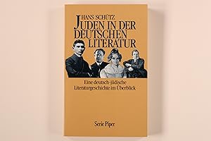 JUDEN IN DER DEUTSCHEN LITERATUR. Eine deutsch-jüdische Literaturgeschichte im Überblick