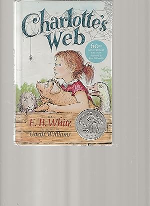 Seller image for CHARLOTTES WEB : 60TH ANNIVERSARY ED for sale by TuosistBook