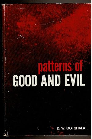 Imagen del vendedor de PATTERNS OF GOOD AND EVIL a la venta por Circle City Books