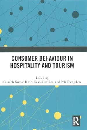 Seller image for Consumer Behaviour in Hospitality and Tourism for sale by GreatBookPrices