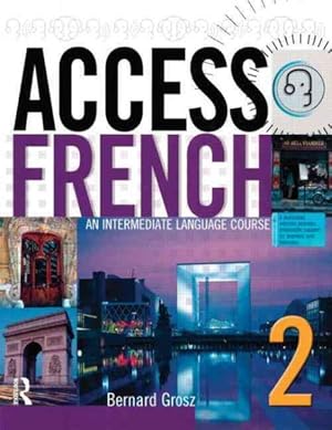 Seller image for Access French 2 : An Intermediate Language Course Bk -Language: french for sale by GreatBookPrices