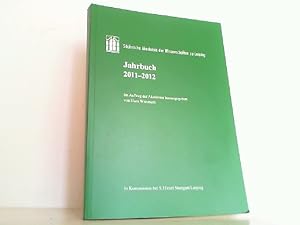 Seller image for Schsische Akademie der Wissenschaften zu Leipzig Jahrbuch 2011 - 2012. for sale by Antiquariat Ehbrecht - Preis inkl. MwSt.
