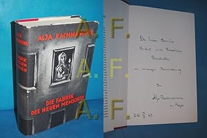 Imagen del vendedor de Die Fabrik des neuen Menschen : Roman. / MIT WIDMUNG von Alja Rachmanowa Alja Rachmanova. [Aus d. russ. Original ins Dt. bertr. von Arnulf v. Hoyer] a la venta por Antiquarische Fundgrube e.U.