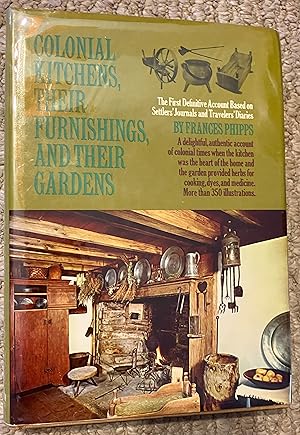 Imagen del vendedor de Colonial Kitchens, Their Furnishings, and Their Gardens a la venta por Ironwood Books