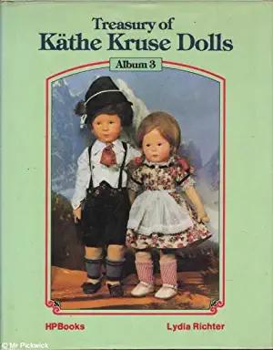 Treasury of Kathe Kruse Dolls: Album 3