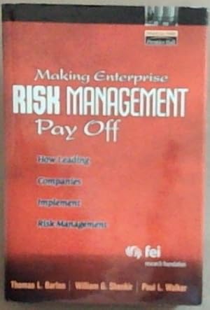 Image du vendeur pour Making Enterprise Risk Management Pay Off: How Leading Companies Implement Risk Management mis en vente par Chapter 1