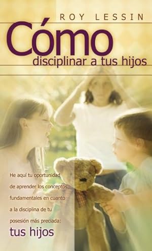 Imagen del vendedor de Como Disciplinar a Tus Hijos/Spanking, Why, When, How -Language: Spanish a la venta por GreatBookPricesUK