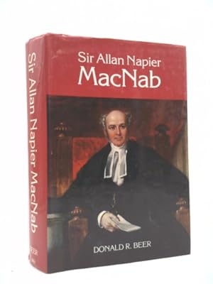 Imagen del vendedor de Sir Allan Napier MacNab a la venta por ThriftBooksVintage