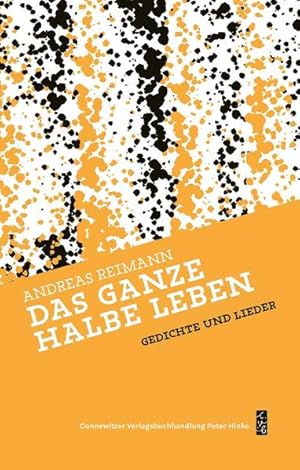 Seller image for Das ganze halbe Leben: Gedichte und Lieder (WERKE) for sale by Studibuch