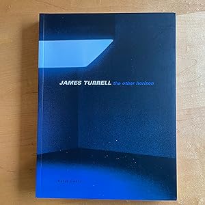 Bild des Verkufers fr James Turrell: The Other Horizon zum Verkauf von Modern Industrial Books, Poetry and Art